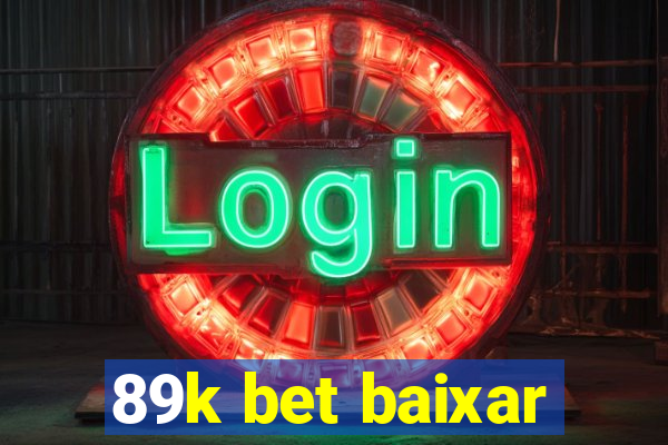 89k bet baixar